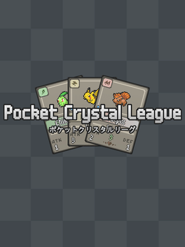 Pocket Crystal League