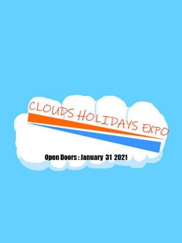 Clouds Holidays Expo