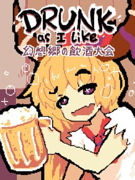 Drunk As I Like: Gensokyo Chugging Contest