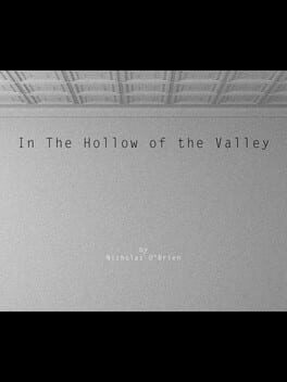 In the Hollow of the Valley