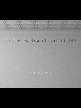 In the Hollow of the Valley