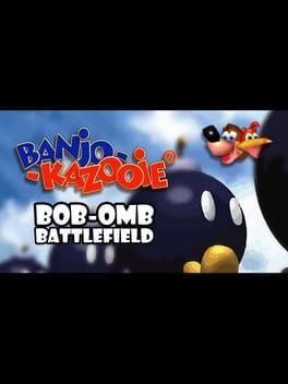 Banjo-Kazooie: Bob-omb Battlefield