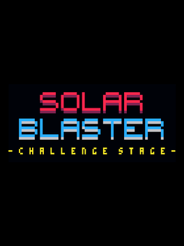 Solar Blaster: Challenge Stage