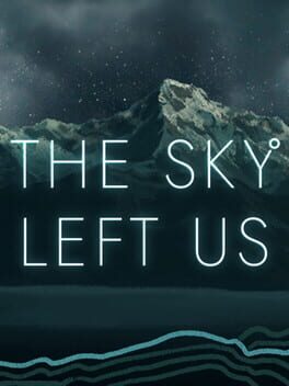 The Sky Left Us