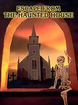 Escape from the Haunted House