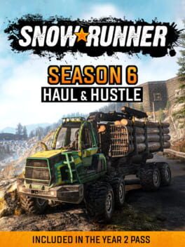SnowRunner: Season 6 - Haul & Hustle