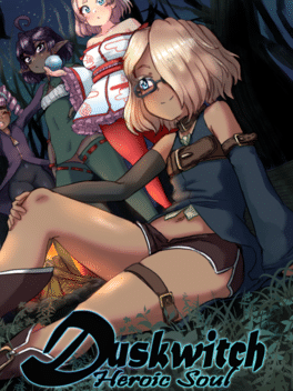 Duskwitch: Heroic Soul