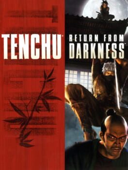 Tenchu: Return From Darkness