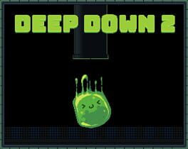 Deep Down 2