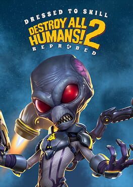 Destroy All Humans! 2: Reprobed - Dressed to Skill Edition Game Cover Artwork