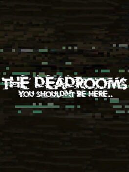 The Dead Rooms