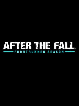 After the Fall: Frontrunner Season