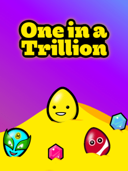 One in a Trillion