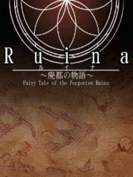 Ruina: Fairy Tale of the Forgotten Ruins