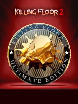 Killing Floor 2: Ultimate Edition Game Cover Artwork