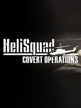 HeliSquad: Covert Operations