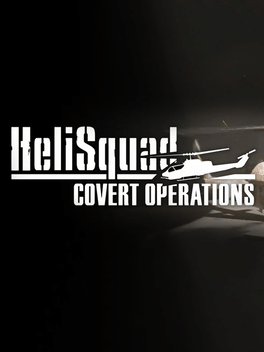 HeliSquad: Covert Operations