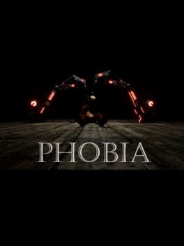 Phobia