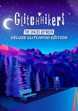 Glitchhikers: The Spaces Between - Deluxe Glitchpod Edition