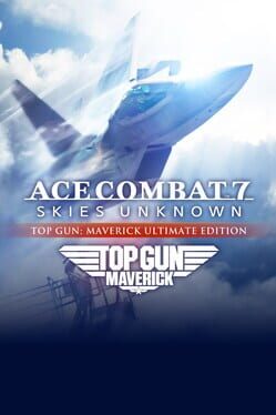 Ace Combat 7: Skies Unknown - Top Gun: Maverick Ultimate Edition Game Cover Artwork