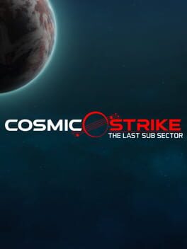 Cosmic Strike: The Last Sub Sector