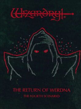 Wizardry: The Return of Werdna - The Fourth Scenario