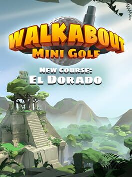 Walkabout Mini Golf: El Dorado