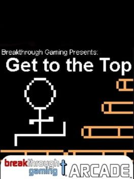 Get to the Top: Breakthrough Gaming Arcade