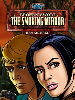 Broken Sword: The Smoking Mirror - Remastered Game Cover Artwork