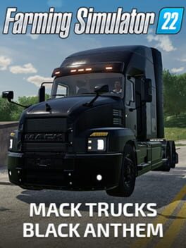 Farming Simulator 22: Mack Trucks - Black Anthem Game Cover Artwork