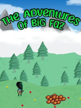 The Adventures of Big Faz