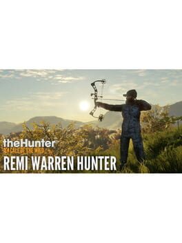 TheHunter: Call of the Wild - Remi Warren