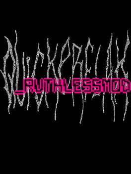 Quickerflak_Ruthlessmod Game Cover Artwork