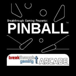 Pinball: Breakthrough Gaming Arcade