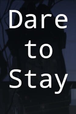 Dare to Stay Game Cover Artwork