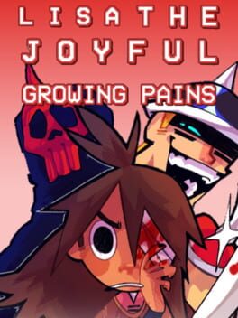 Lisa the Joyful: Growing Pains