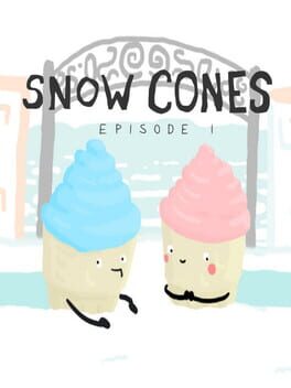 Snow Cones: Episode 1