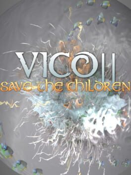 Vico 2: Save the Children