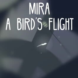 Mira: A Bird's Flight cover art