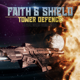 Faith & Shield: Tower Defense - Space Wars Game 2022
