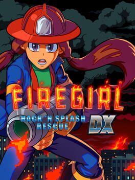 Firegirl: Hack 'n Splash Rescue DX Game Cover Artwork