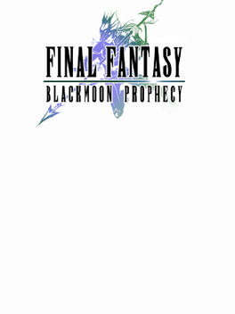 Final Fantasy: Blackmoon Prophecy