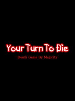 Capa de Your Turn To Die: Death Game By Majority