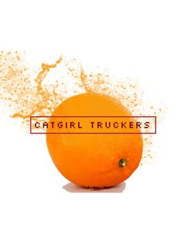 Catgirl Truckers