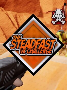 The Steadfast VR Challenge
