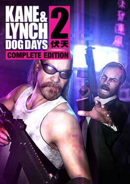 Kane & Lynch 2: Dog Days - Complete Edition - Spiel
