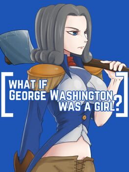 What If George Washington Was a Girl?