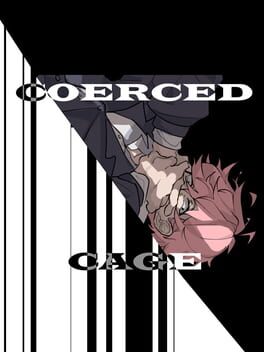 Coerced Cage