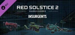 Red Solstice 2: Survivors - Insurgents