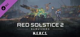 The Red Solstice 2: Survivors - M.E.R.C.S.